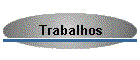 Trabalhos
