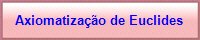 Axiomatização de Euclides