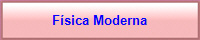 Física Moderna