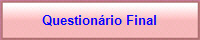 Question�rio Final
