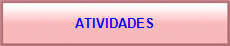 ATIVIDADES