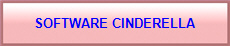 SOFTWARE CINDERELLA