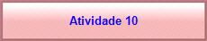 Atividade 10